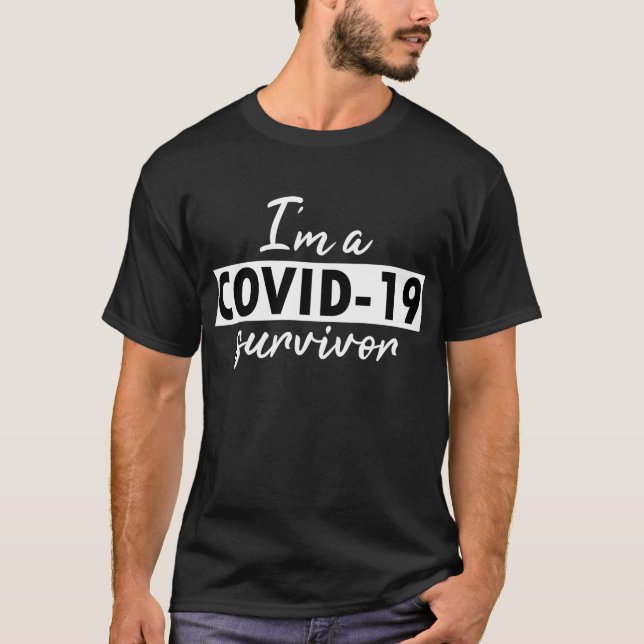 T-shirt Je suis un survivant du COVID-19 dans le noir (Devant)