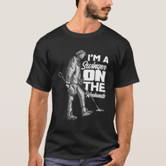 T-shirt Je Suis Un Swinger Sur Le Week-End Funny Metal Det