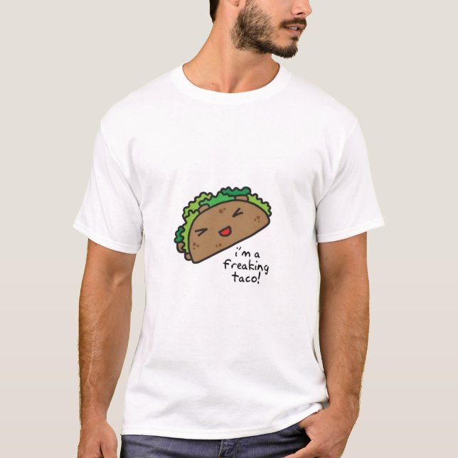 T-SHIRT JE SUIS UN TACO FREAKING (Devant)
