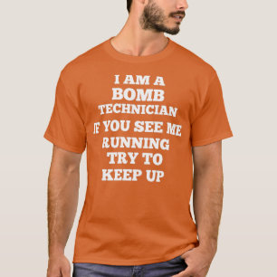 T-shirt je suis un technicien en bombe 