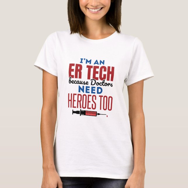 T-shirt Je suis un technicien en urgences parce que les mé (Devant)