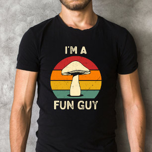 T-shirt Je suis un type amusant Funny Mushroom Pun