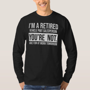 T-shirt Je suis un vendeur de pièces de véhicules à la ret