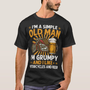 T-shirt Je suis un vieil homme simple Je suis grincheux J'