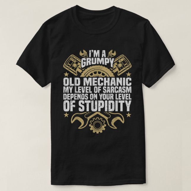 T-shirt Je suis un vieux mécanicien grincheux, citation mo (Design devant)