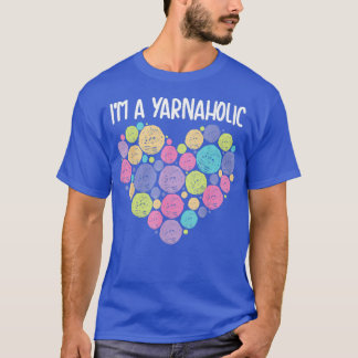 T-shirt Je Suis Un Yarnaholic Cute Fabric Crocheting Drôle
