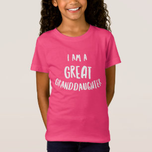 T-Shirt Je suis une arrière petite-fille