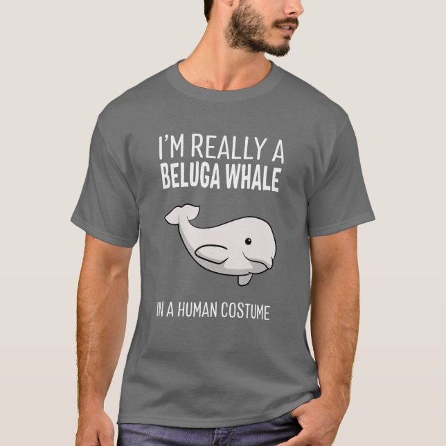 T-shirt Je suis une baleine de Beluga dans un costume huma (Devant)
