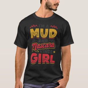 T-shirt Je suis une boue et Mascara Kinda Girl 1