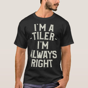 T-shirt Je suis une chaudière Je suis toujours droite chau