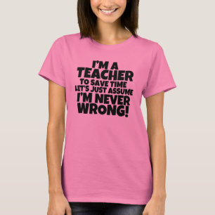T-shirt Je suis une chemise de femmes drôles de professeu