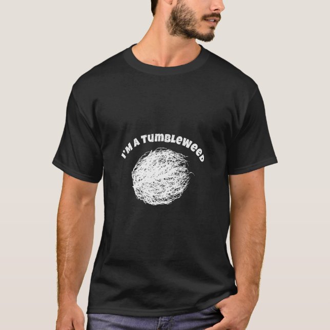 T-shirt Je Suis Une Chemise De L'Herbe De Tumbleweed Magni (Devant)