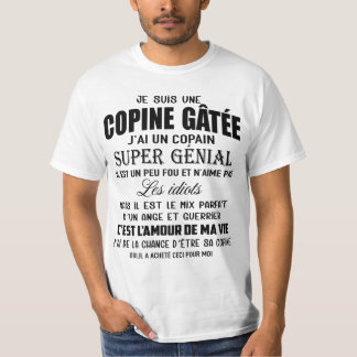 T-shirt je suis une  copine gâtée j'ai un copain  super gé