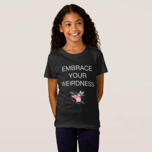 T-Shirt Je suis une étrange fille Ado femme un cadeau ori