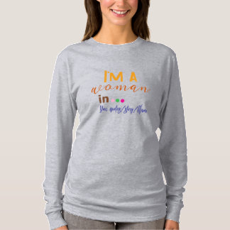T-shirt Je suis une femme en … Citation minimale
