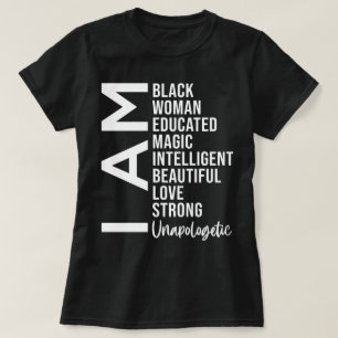 T-shirt Je suis une femme noire sans excuses