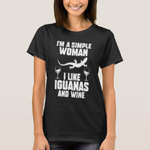T-shirt Je suis une femme simple, j'aime les Iguanas et le