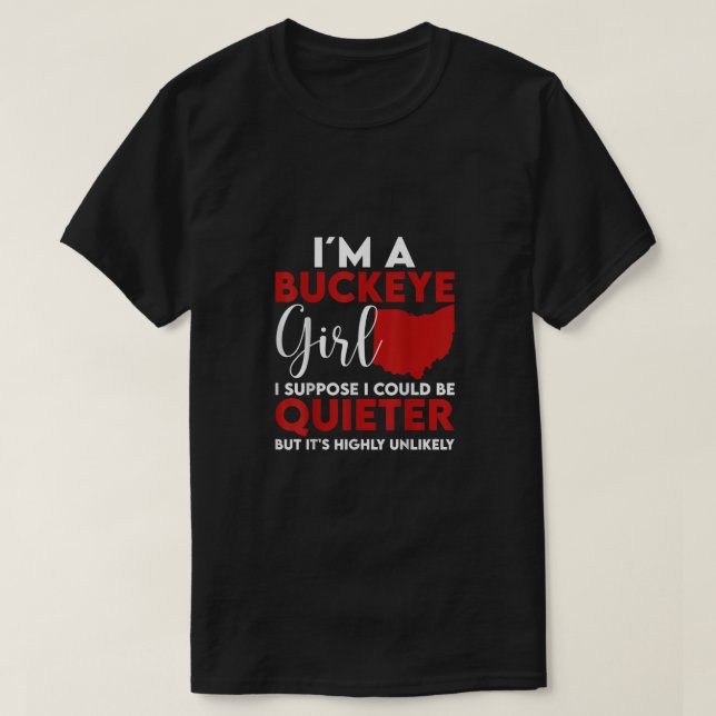 T-shirt Je Suis Une Fille Buckeye Chemise État De L'Ohio P (Design devant)