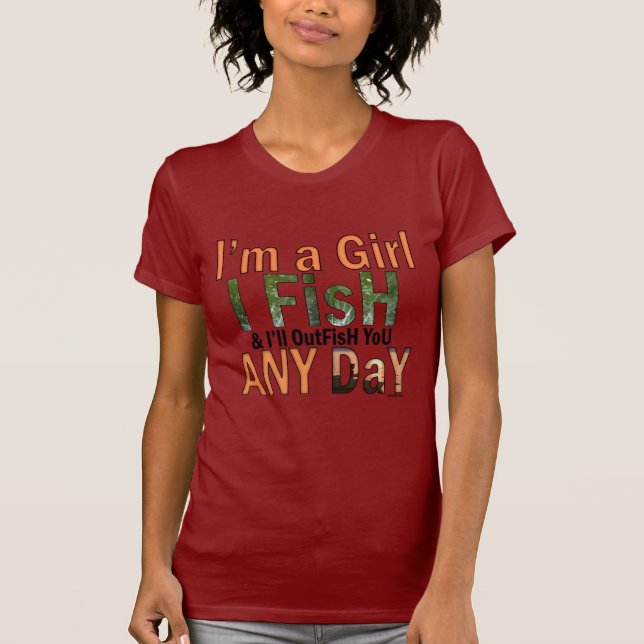 T-shirt Je suis une fille et je vais vous pêcher n'importe (Devant)