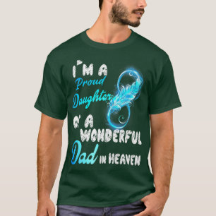 T-shirt Je suis une Fille Fière d'un Père Merveilleux au C