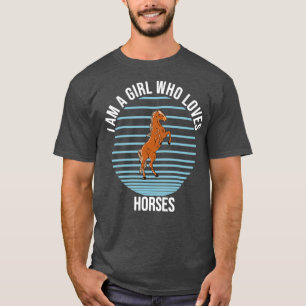 T-shirt Je Suis Une Fille Qui Aime Les Chevaux