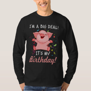 T-shirt Je suis une grande affaire C'est mon anniversaire