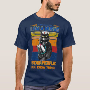 T-shirt Je Suis Une Infirmière Chat Je Stab Personnes Je 