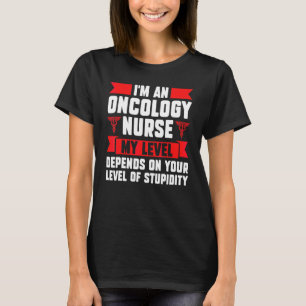 T-shirt Je suis une infirmière en oncologie soigne l'oncol