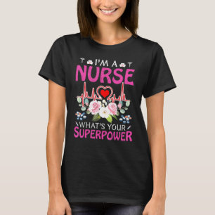 T-shirt Je Suis Une Infirmière Quelle Est Votre Superpuiss