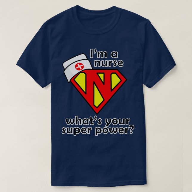 T-shirt Je suis une infirmière qui blesse votre super-pouv (Design devant)