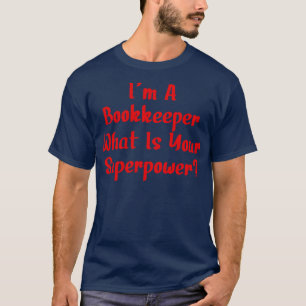 T-shirt Je Suis Une Librairie Quelle Est Votre Superpuissa