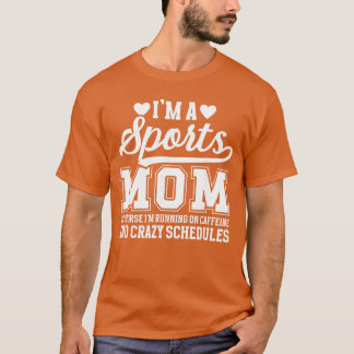 T-shirt Je suis une maman de sportif Mère de sportif Maman