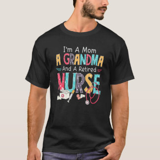 T-shirt Je suis une maman et infirmière à la retraite Stét
