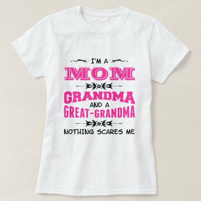 T-shirt Je suis une maman, grand-maman et une grande (Design devant)