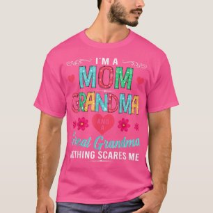 T-shirt Je suis une maman grand-mère grand rien ne me fait