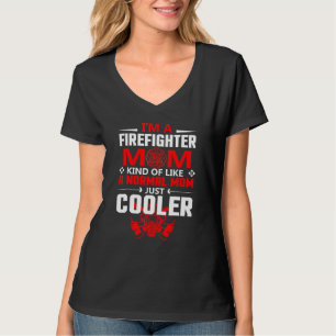 T-shirt Je Suis Une Maman Pompière Comme Une Maman Normale