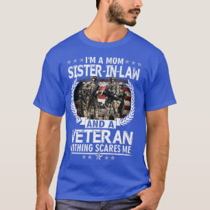 T-shirt Je suis une mère, belle-sœur et une vétérane, rien