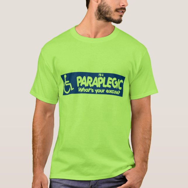 T-shirt Je suis une paraplégique (Devant)