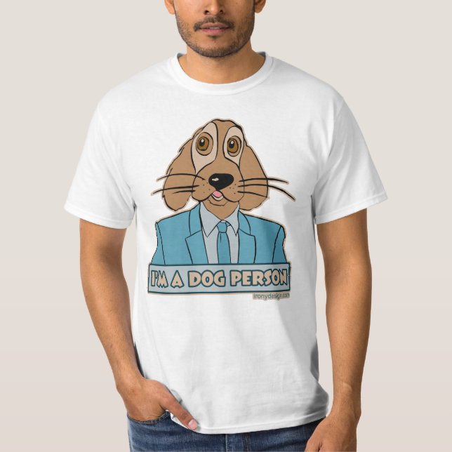 T-shirt Je suis une personne de chien (Devant)