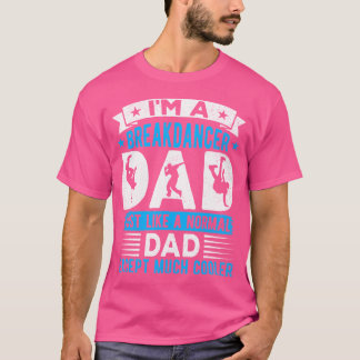 T-shirt Je Suis Une Petite Danse Papa Pause Danse Hip hop