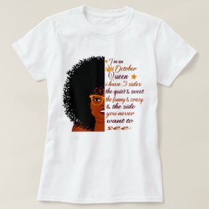T-shirt Je suis une reine d'octobre J'ai 3 côtés Anniver