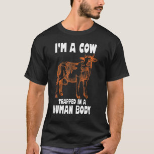T-shirt Je suis une vache piégée dans une ferme de corps h
