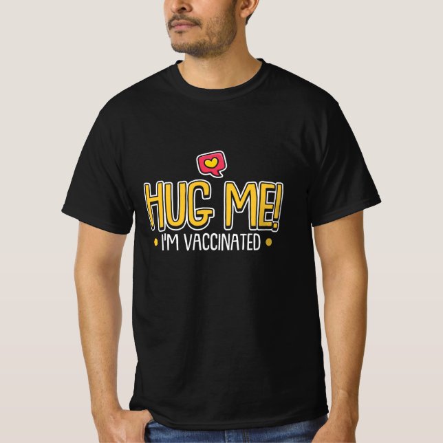 T-shirt Je Suis Vacciné Si Le Vaccin (Devant)