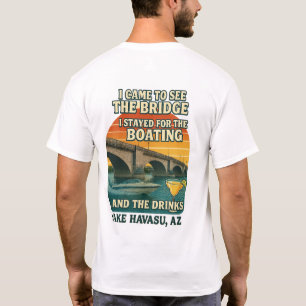 T-shirt Je suis venu au Pont, je suis resté pour les Boiss
