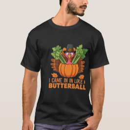 T-shirt Je Suis Venu Comme Un Boutique Drôle Thanksgiving