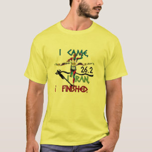 T-shirt Je suis venu, j'ai couru, j'ai fini la chemise de