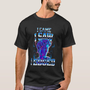T-shirt Je suis venu, j'ai vu, j'ai frôlé l'histoire Brain