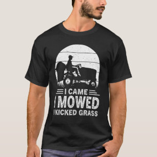 T-shirt Je Suis Venu Je Me Suis Donné J'Ai Tiré L'Entretie