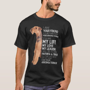 T-shirt Je Suis Votre Ami Votre Partenaire Votre Airedale