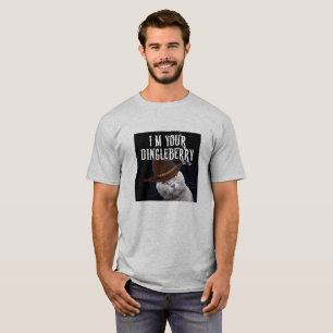 T-shirt Je suis votre Dingleberry sans arme à feu (l'éco